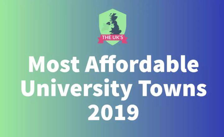 大学|英国最省钱大学排行榜，哪些学校性价比最高？