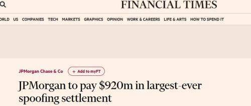 美国|创纪录罚单！摩根大通支付9.2亿美元和解市场操纵调查