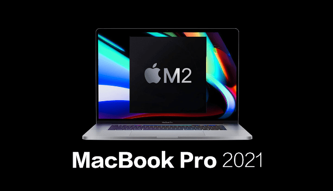 苹果将推出改进版MacBook Air / Pro 2021 有望夏季发表亮相_核心