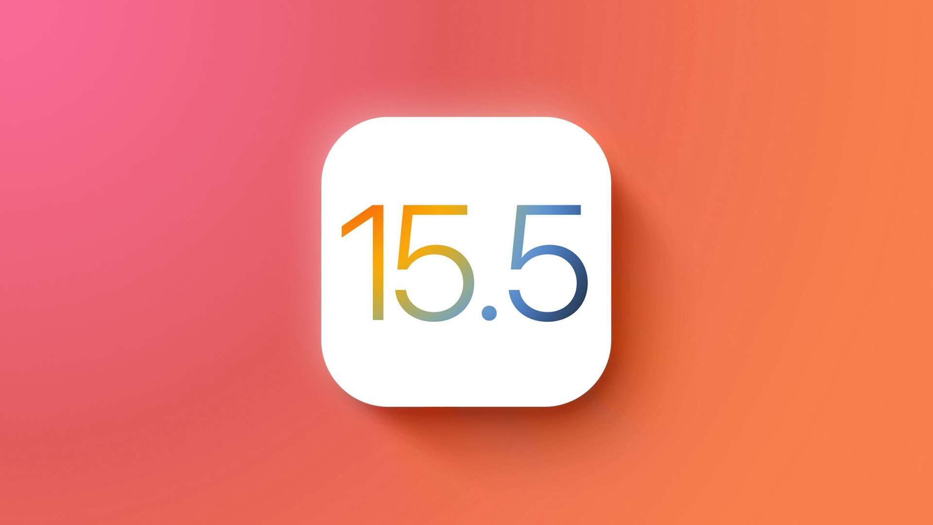 iOS15.5正式版发布，修复Bug为主，升级建议：没必要
