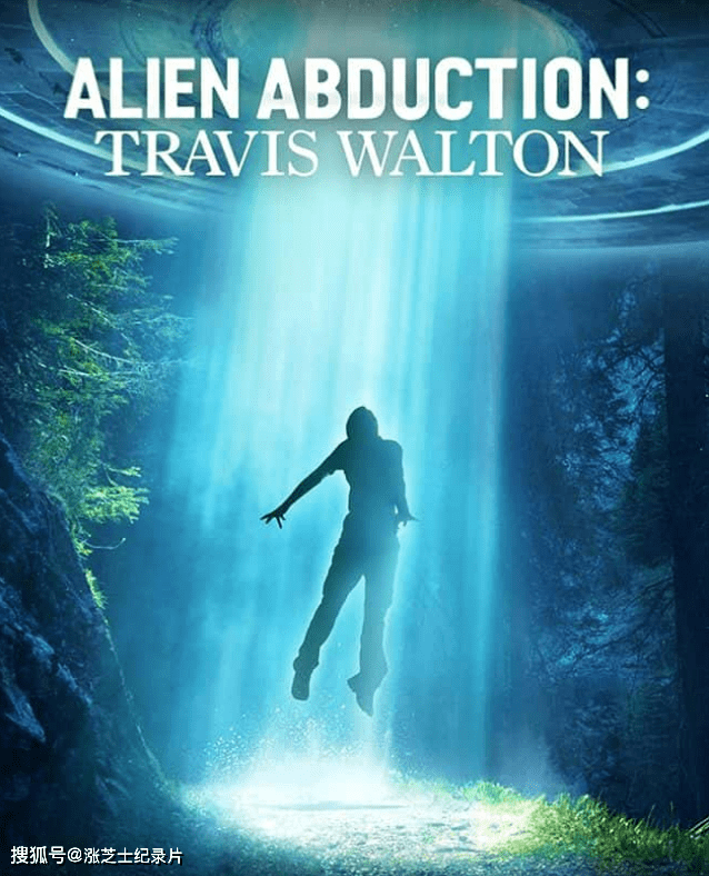 9075-探索频道《外星人绑架：特拉维斯-沃尔顿 Alien Abduction: Travis Walton 2023》英语中英双字 纯净版 1080P/MKV/4.52G UFO绑架