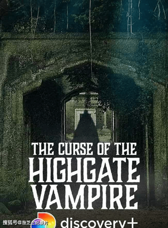 9925-探索频道《海格特吸血鬼的诅咒 The Curse of the Highgate Vampire 2021》英语中英双字 官方纯净版 1080P/MKV/715MG 吸血鬼