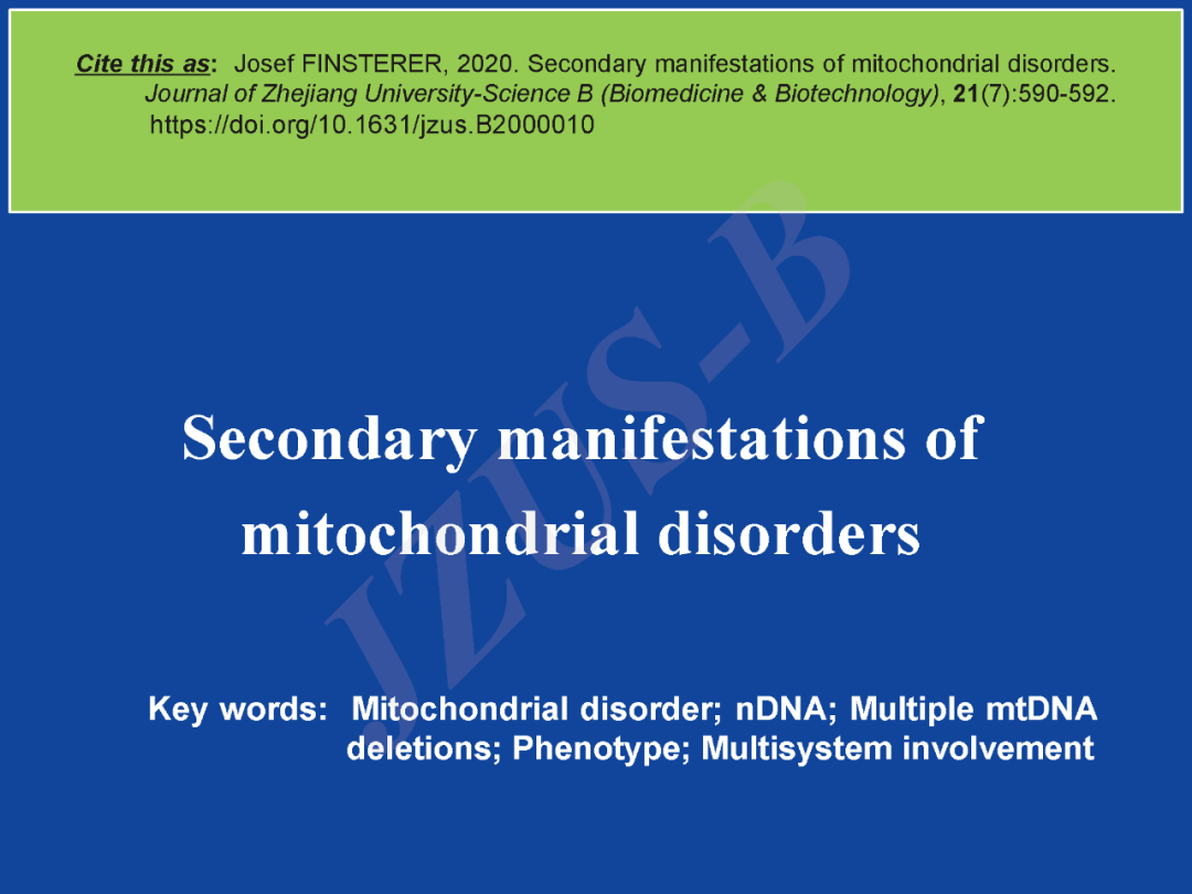 secondary manifestations of mitochondrial disorders.