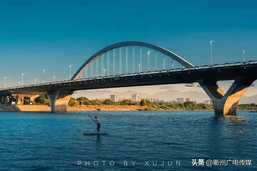 衢州的这些桥,你走过几座?_大桥
