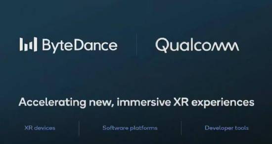 首席|高通宣布与字节跳动合作，开发 XR 设备和软件