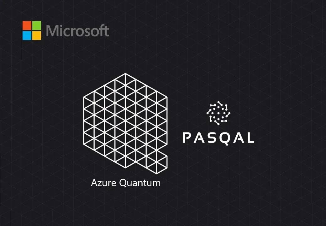 Pasqal|IonQ、?Pasqal联手微软，将上线量子计算机服务