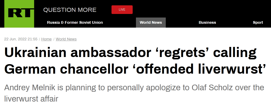 称德总理是“被冒犯的肝香肠”，乌克兰大使“后悔”了：将亲自道歉